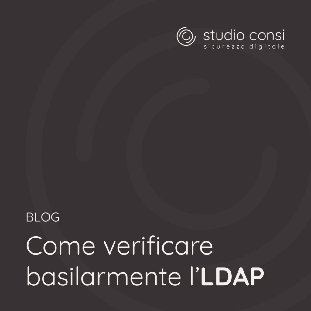 Come verificare basilarmente l’LDAP