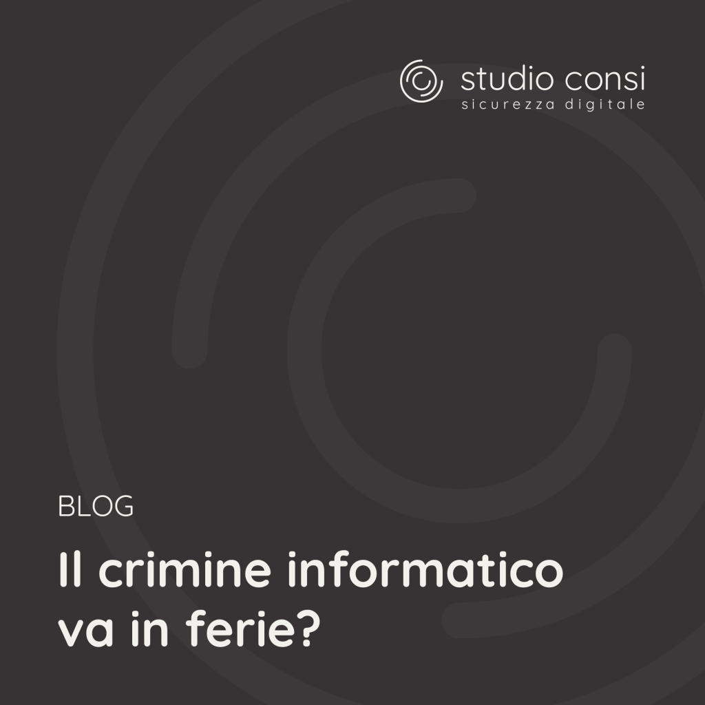 Il crimine informatico va in ferie?